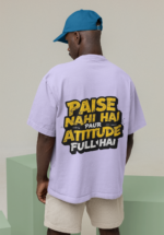 Paise Nahi Hai Attitude Full Hai Oversize T-Shirt - Image 2