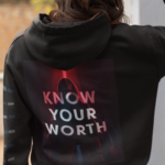 "Know Your Worth" Empowerment Graphic Premium Hoodie