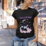 I’m in a Cat Mood Graphic T-Shirt for Women